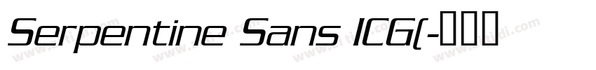 Serpentine Sans ICG(字体转换